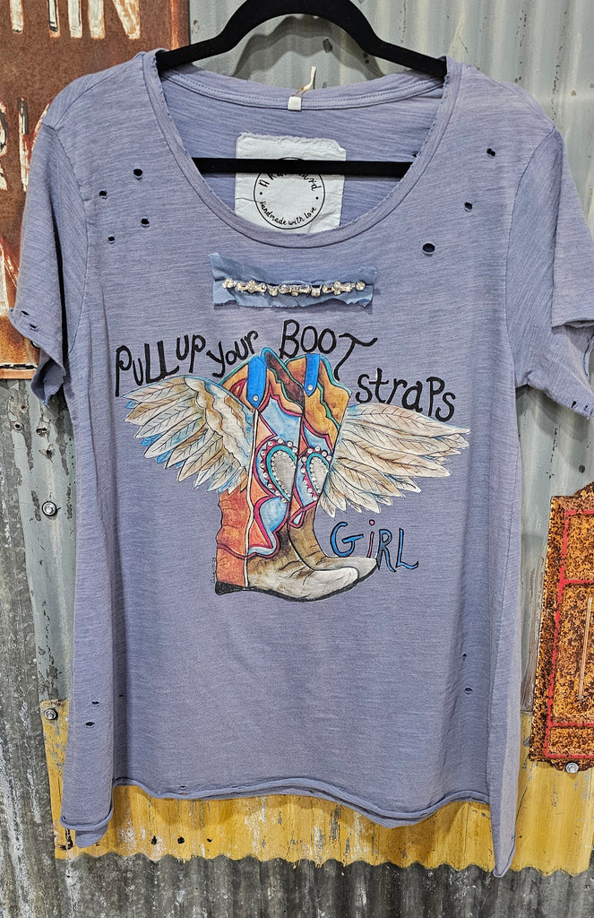 RARE BIRD PULL UP YOUR BOOT STRAPS GIRL TEE !